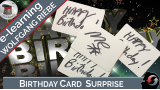 Birthday Card Surprise by Wolfgang Riebe