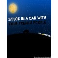 Bizau Vasile Cristian-Stuck In A Car With Four French People Bizau Vasile Cristian-Stuck In A Car With Four French People