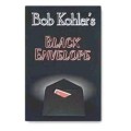 Black Envelope by Bob Kohler Black Envelope by Bob Kohler