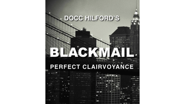 Blackmail by Docc Hilford