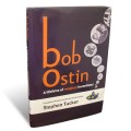 Bob Ostin: A Lifetime Of Magical Inventions by Stephen Tucker Bob Ostin: A Lifetime Of Magical Inventions by Stephen Tucker