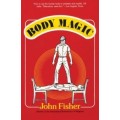 Body Magic by John Fisher