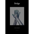 Bridge 1.0 by Aaron Alexander Bridge 1.0 by Aaron Alexander