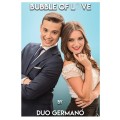 Bubble Of Love by Duo Germano Bubble Of Love by Duo Germano