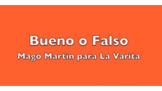 Bueno O Falso by Mago Martin & La Varita