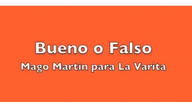 Bueno O Falso by Mago Martin & La Varita