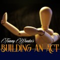 Building An Act by Tommy Wonder
