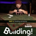 Building Emotions (Building Seminar Chapter 2) by Dani Daortiz Building Emotions (Building Seminar Chapter 2) by Dani Daortiz