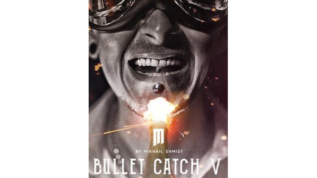 Bullet Catch V by Mikhail Shmidt