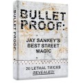 Bulletproof by Jay Sankey Bulletproof by Jay Sankey