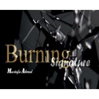 Burning Signature by Mustafa Ahmed