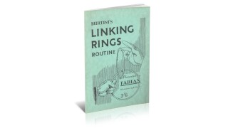 Burtini's Linking Rings Routine (1947) by Fabian Burtini