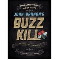 Buzzkill by John Bannon Buzzkill by John Bannon