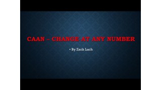 Caan - Change At Any Number by Zack Lach