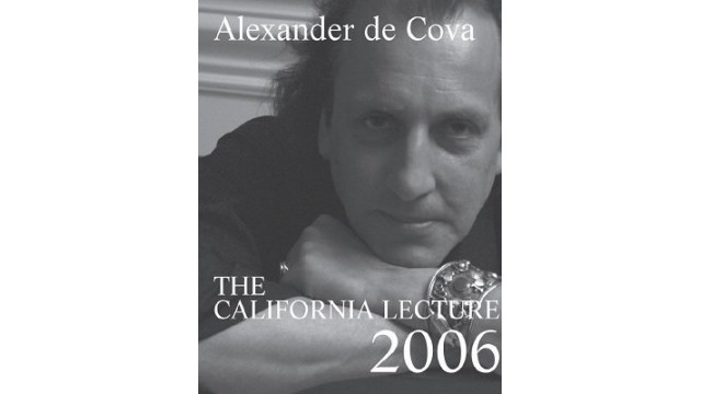 California Lecture 2006 by Alexander De Cova