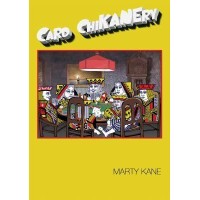 Card Chikanery by Kane, Marty