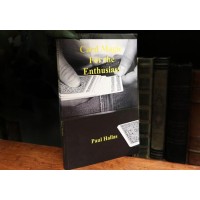 Card Magic For The Enthusiast by Paul Hallas