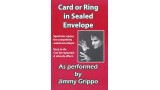 Card Or Ring In Sealed Envelope by Jimmy Grippo