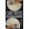 Card Tricks For Beginners by Harry Baron Card Tricks For Beginners by Harry Baron