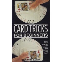 Card Tricks For Beginners by Harry Baron