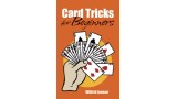 Card Tricks For Beginners by Wilfrid Jonson