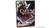 Card Weapons by Ben Salinas