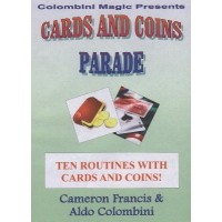 Cards And Coins Parade by Cameron Francis & Aldo Colombini