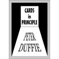 Cards In Principle by Peter Duffie Cards In Principle by Peter Duffie