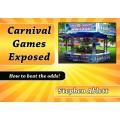 Carnival Games Exposed by Stephen Ablett Carnival Games Exposed by Stephen Ablett