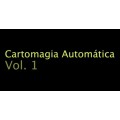 Cartomagia Automatica Vol 1 by La Varita Cartomagia Automatica Vol 1 by La Varita