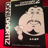 Cartomagia Semiautomatica 2 Book + Videos (Spanish) by Dani Daortiz
