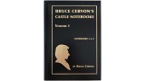 Castle Notebooks Vol 1 by Bruce Cervon