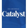 Catalyst by Joel Greenwich Catalyst by Joel Greenwich
