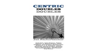 Centric Doubles by Jon Racherbaumer