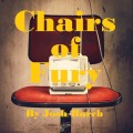Chairs Of Fury by Joshua Burch