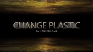 Change Plastic by Nguyen Long