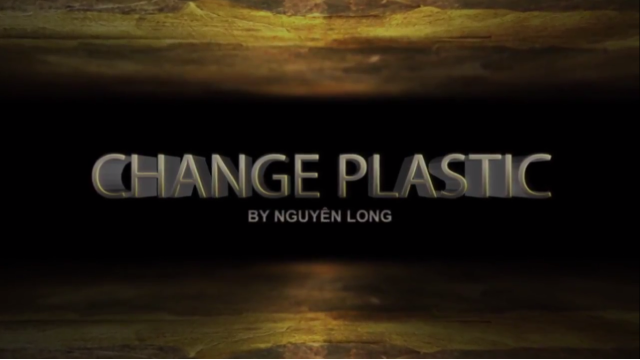 Change Plastic by Nguyen Long