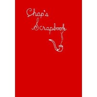 Chap'S Scrapbook by Franklin M. Chapman