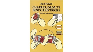 Charles Jordan's Best Card Tricks by Karl Fulves