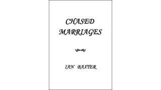 Chased Marriages by Ian Baxter