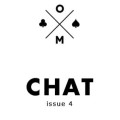 Chat Issue 4 by Ollie Mealing Chat Issue 4 by Ollie Mealing