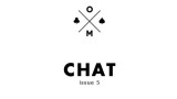 Chat Issue 5 by Ollie Mealing