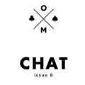 Chat Issue 8 by Ollie Mealing Chat Issue 8 by Ollie Mealing