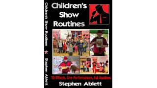 Children's Show Routines by Stephen Ablett