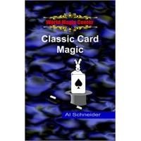 Classic Magic by Al Schneider