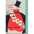 Classic Secrets Of Magic by Bruce Elliott