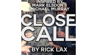 Close Call by Rick Lax