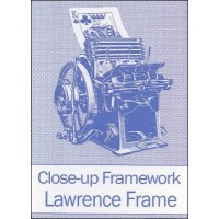 Close-Up Framework by Lawrence Frame