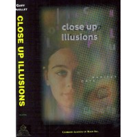 Close-Up Illusions by Gary Ouellet