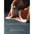 Close-Up Magic Secrets by Diamond Jim Tyler Close-Up Magic Secrets by Diamond Jim Tyler